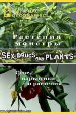 Watch National Geographic Wild: Sex Drugs and Plants 123movies