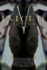 Watch Inicuo: The Brotherhood 123movies