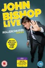 Watch John Bishop Live - Rollercoaster 123movies