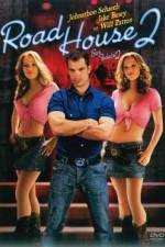 Watch Road House 2 Last Call 123movies