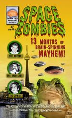 Watch Space Zombies: 13 Months of Brain-Spinning Mayhem! 123movies