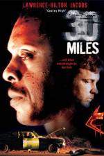 Watch 30 Miles 123movies