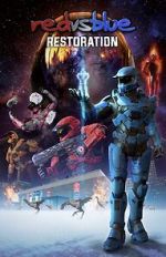 Watch Red vs. Blue: Restoration 123movies