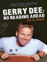 Watch Gerry Dee: No Reading Ahead - Live in Concert 123movies