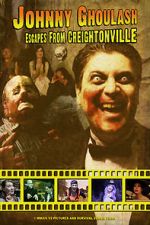 Watch Johnny Ghoulash Escapes from Creightonville 123movies