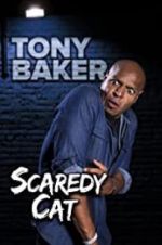 Watch Tony Baker\'s Scaredy Cat 123movies