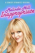 Watch Melinda Hill: Inappropriate 123movies