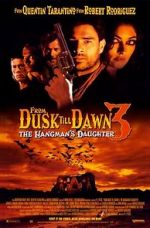 Watch From Dusk Till Dawn 3: The Hangman\'s Daughter 123movies