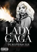 Watch Lady Gaga Presents: The Monster Ball Tour at Madison Square Garden 123movies