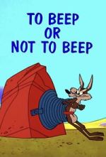 Watch To Beep or Not to Beep (Short 1963) 123movies