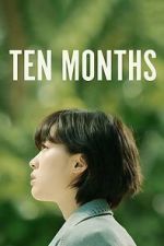 Watch Ten Months 123movies