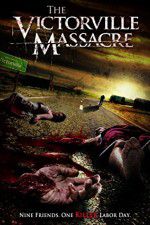 Watch The Victorville Massacre 123movies
