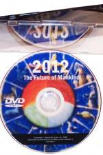 Watch 2012 - The Future of Mankind 123movies