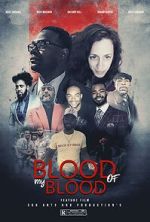 Watch Blood of My Blood - Expansion Ain\'t Easy 123movies