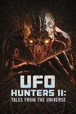Watch UFO Hunters II: Tales from the universe 123movies