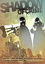 Watch Shadow of Crime 123movies