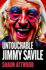 Watch Jimmy Savile : Untouchable 123movies