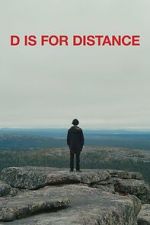 Watch D Is for Distance 123movies