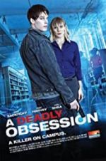 Watch A Deadly Obsession 123movies