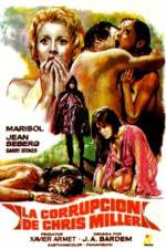 Watch La corrupcin de Chris Miller 123movies