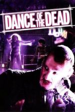 Watch Dance of the Dead 123movies