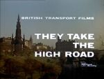 Watch They Take the High Road (Short 1960) 123movies
