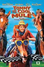 Watch Tommy and the Cool Mule 123movies