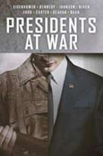 Watch Presidents at War 123movies