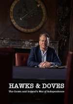 Watch Hawks and Doves: The Crown and Ireland's War of Independence 123movies