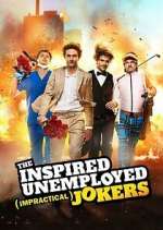 Watch The Inspired Unemployed Impractical Jokers 123movies