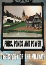 Watch Pubs, Ponds and Power: The Story of the Village 123movies