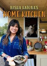 Watch Nisha Katona\'s Home Kitchen 123movies