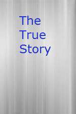Watch The True Story 123movies
