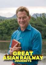 Watch Great Asian Railway Journeys 123movies