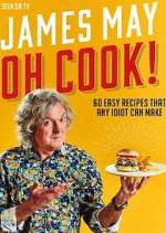 Watch James May: Oh Cook! 123movies