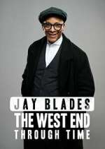 Watch Jay Blades: The West End Through Time 123movies