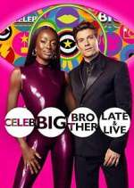 Watch Celebrity Big Brother: Late & Live 123movies