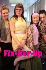 Watch Fix-Her-Up 123movies