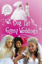 Watch Big Fat Gypsy Weddings 123movies