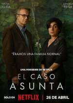 Watch El caso Asunta 123movies