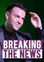 Watch Breaking the News 123movies