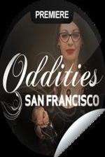 Watch Oddities San Francisco 123movies
