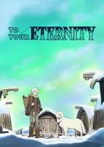 Watch To Your Eternity 123movies