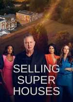 Watch Selling Super Houses 123movies