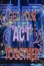 Watch Get Your Act Together 123movies