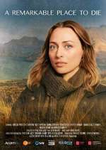 Watch A Remarkable Place to Die 123movies