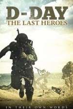 Watch D-Day: The Last Heroes 123movies