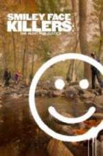 Watch Smiley Face Killers: The Hunt for Justice 123movies