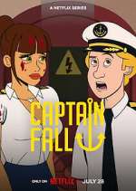 Watch Captain Fall 123movies