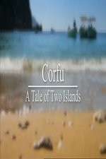 Watch Corfu: A Tale of Two Islands 123movies